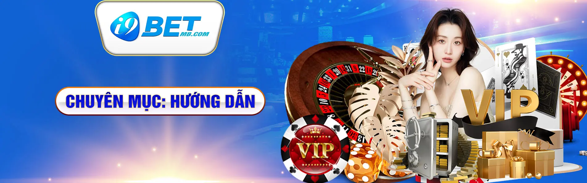 chuyên mục hướng dẫn tham gia i9bet