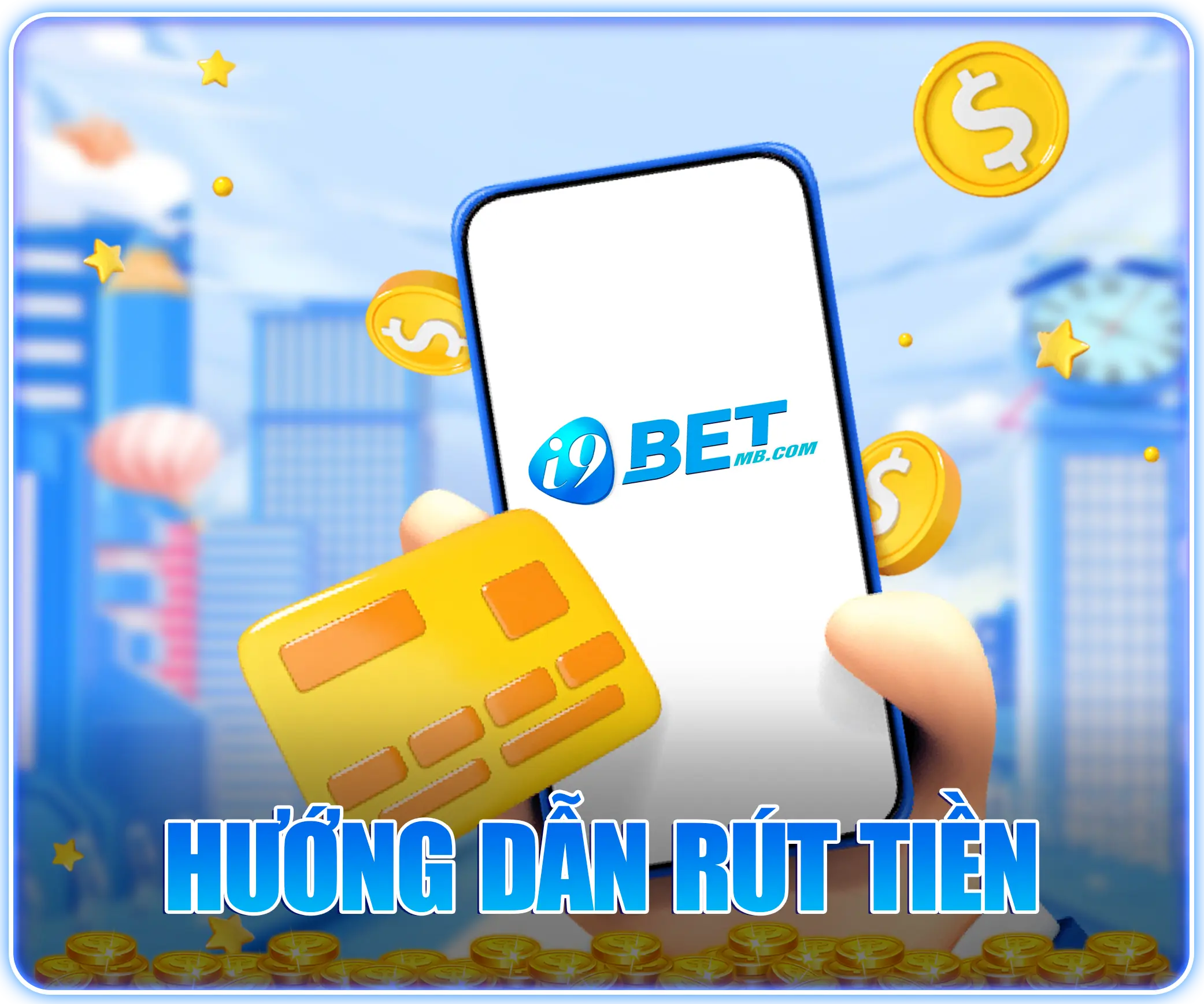 hướng dẫn rút tiền i9bet