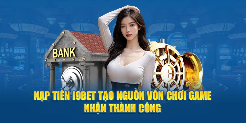 Hướng dẫn nạp tiền i9bet