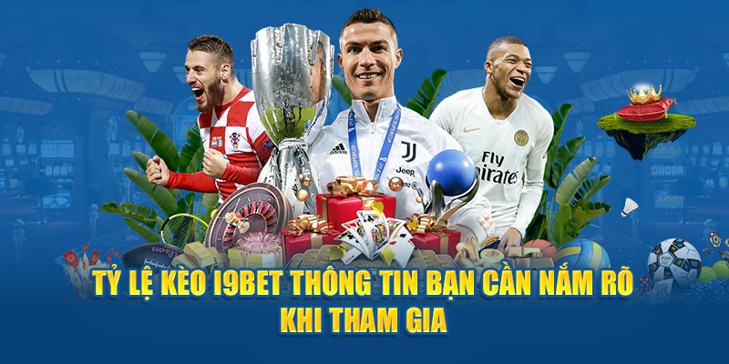 Tỷ Lệ Kèo i9bet