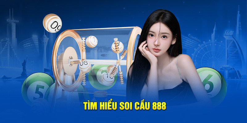 Tìm hiểu soi cầu 888 tại i9bet 